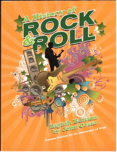 Stock image for A History of Rock & Roll Eighth Edition by John Costa for sale by HPB-Red