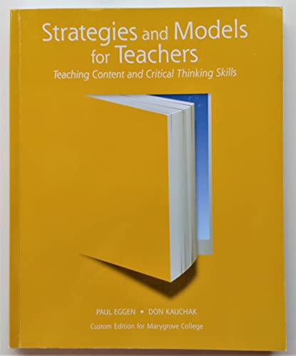 Beispielbild fr Strategies and Models for Teachers: Teaching Content and Critical Thinking Skills Custom Edition for Marygrove College zum Verkauf von ThriftBooks-Atlanta