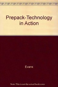 Prepack-Technology in Action (9781269215398) by Evans