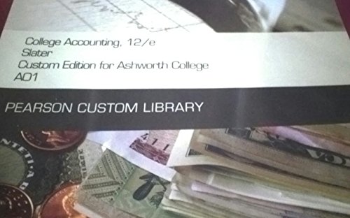 Stock image for College Accounting, 12/e Slater Custom Edition for Ashworth College A01 for sale by HPB-Red