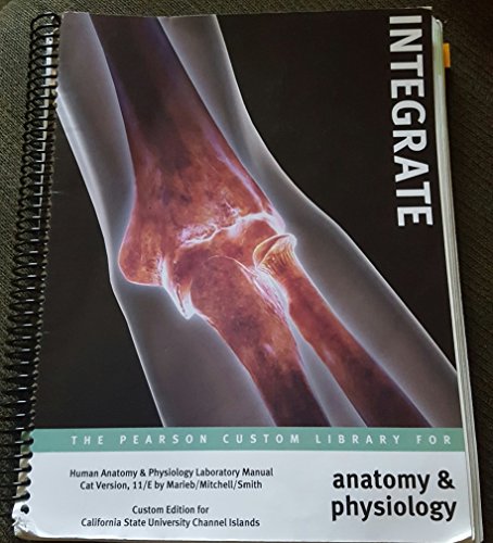 Stock image for The Pearson Custom Library for Anatomy & Physiology (Custom Edition CSUCI) for sale by SecondSale