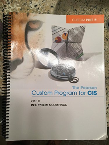 9781269264730: The Pearson Custom Program for CIS: CIS 111 Info S