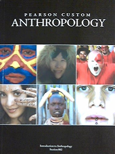 Stock image for Pearson Custom Anthropology, Introduction to Anthropology, 2014 for sale by ThriftBooks-Dallas
