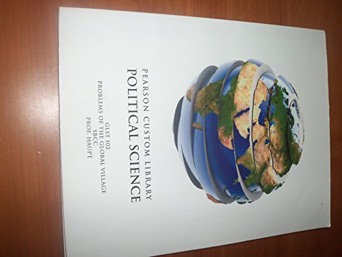 Imagen de archivo de Political Science Glst 102 Problems of the Global Village Sbcc Prof Haupt a la venta por Better World Books