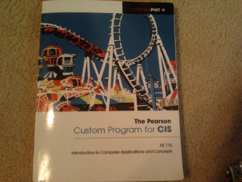 9781269297462: Introduction to Computer Applications and Concepts. The Pearson Custom Program for CIS