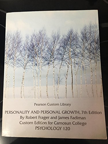 Stock image for Pearson Custom Library - PERSONALITY AND PERSONAL GROWTH, 7th Edition by Robert Frager and James Fadiman Custom Edition for Camosun College Psychology 120 for sale by ThriftBooks-Dallas