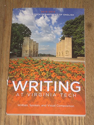 Beispielbild fr Writing at Virginia Tech: Written, Spoken, and Visual Composition, 8/e zum Verkauf von BookHolders