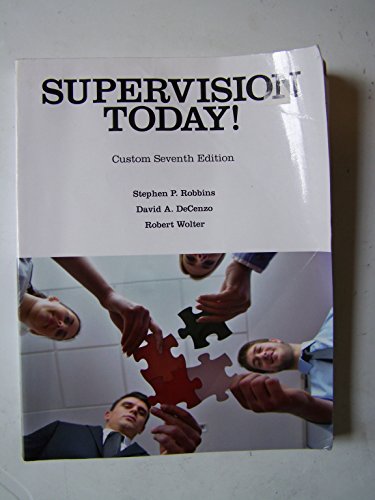 9781269312899: Supervision Today! (Custom Seventh Edition)