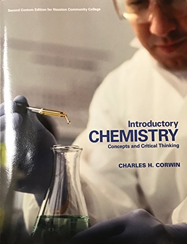 Beispielbild fr Introductory Chemistry: Concepts and Critical Thinking 2nd Edition for HCC zum Verkauf von HPB-Red