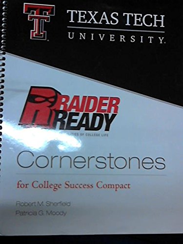 Imagen de archivo de Raider Ready Cornerstones for College Success Compact : Texas Tech University a la venta por Better World Books