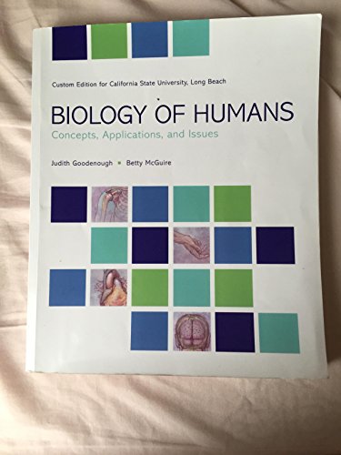 Imagen de archivo de Biology of Humans Concepts, Applications and Issues CSULB a la venta por ThriftBooks-Dallas