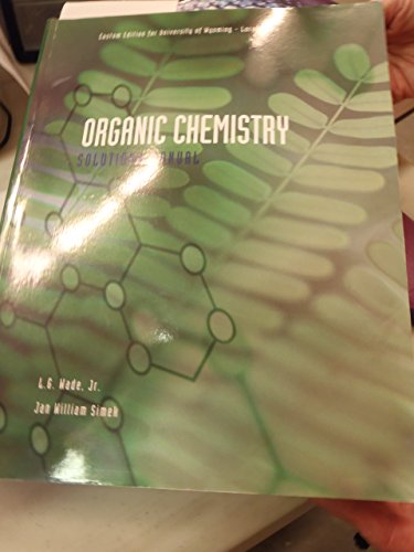 Stock image for ORGANIC CHEMISTRY SOLUTIONS MANUAL 8TH EDITION- L.G. WADE/JAN WILLIAM SIMEK 2013 for sale by BooksRun