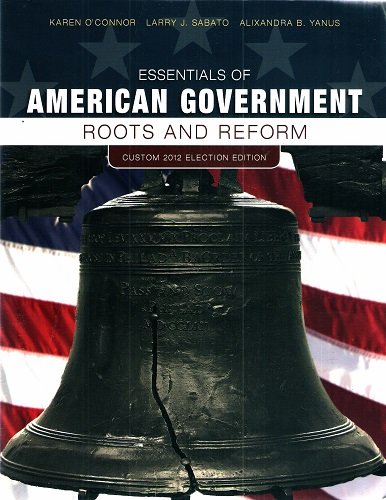 Stock image for Essentials of American Government, a Custom Edition( 2012 Election Edition) for sale by HPB-Red