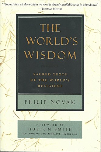 Stock image for The World's Wisdom Sacred Texts of the World's Religions for sale by ThriftBooks-Dallas