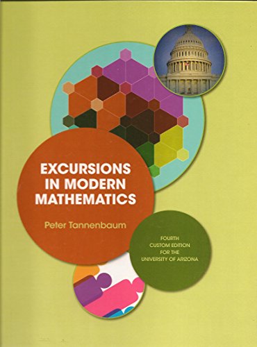 Imagen de archivo de Excursions in Modern Mathematics : Fourth Custom Edition for the University of Arizona a la venta por Bookmans