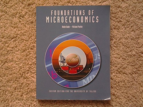 9781269398992: Foundations of Microeconomics: Custom Edition for The University of Toledo by Robin Bade (2013-08-02)