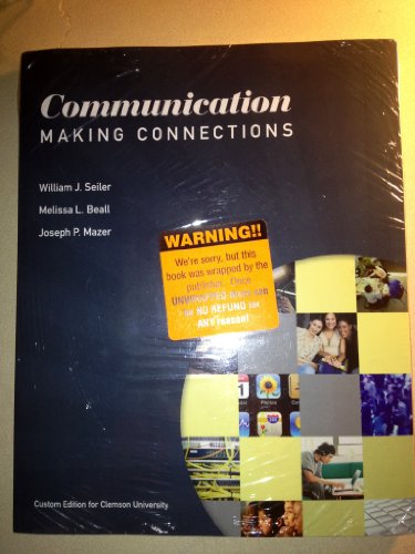 Beispielbild fr Communication Making Connections : Custom for Clemson University zum Verkauf von Better World Books: West