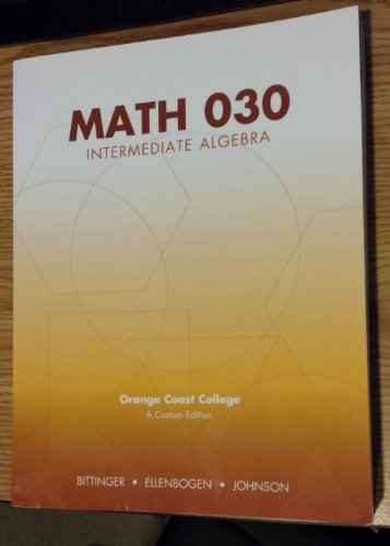 Stock image for Math 030: Intermediate Algebra Orange Coast College for sale by SecondSale