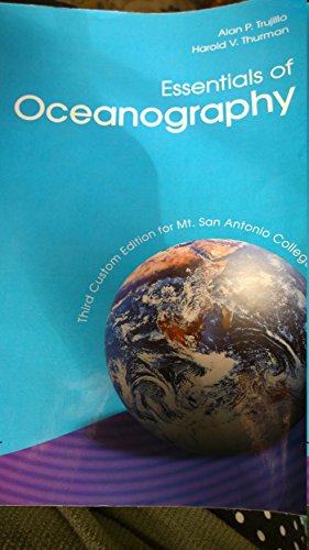 Stock image for Essentials of Oceanography (Third Custom Edition for Mt. San Antonio College) - Paperback for sale by BooksRun