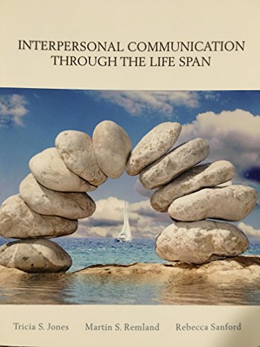 Beispielbild fr Interpersonal Communication Through the Life Span: Custom Edition zum Verkauf von BookHolders