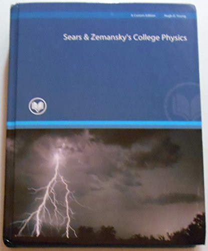 Stock image for Sears & Zemansky's College Physics - Custom Edition for Rio Salado College for sale by HPB-Red