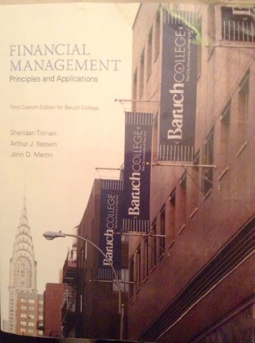 Imagen de archivo de Financial Management, 3rd Custom Edition for Baruch College a la venta por ThriftBooks-Atlanta