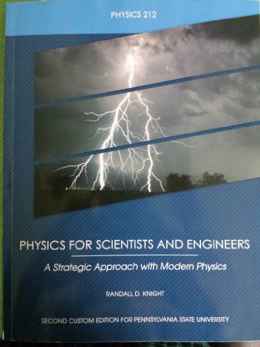 Beispielbild fr Physics for Scientists and Engineers: A Strategic Approach with Modern Physics (2nd Custom Edition for Penn State) zum Verkauf von Better World Books