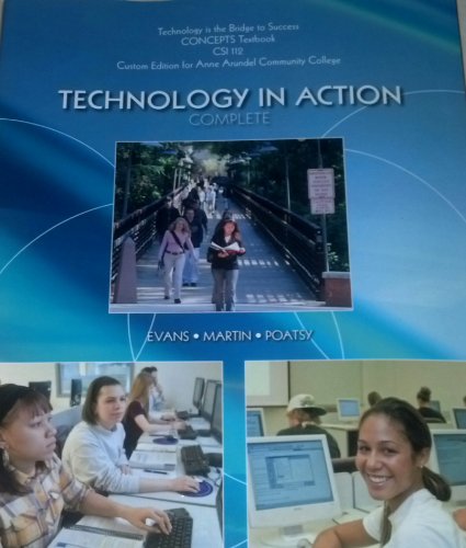 Imagen de archivo de Technology in Action (Custom for Anee Arundel Community College CSI 112) a la venta por BookHolders