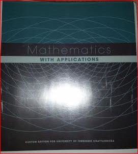 Beispielbild fr Mathematics with Applications Custom Edition for Ut Chattanooga zum Verkauf von a2zbooks