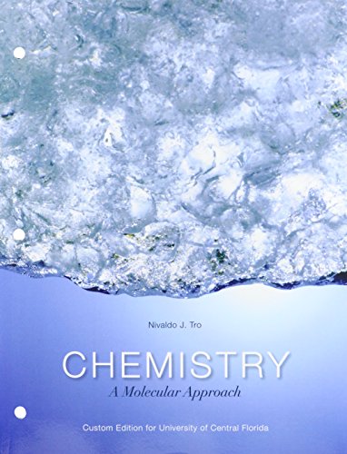 Imagen de archivo de Chemistry: A Molecular Approach University of Central Florida Custom Edition Nivaldo Tro a la venta por Better World Books