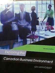 Imagen de archivo de EXPLORING THE CANADIAN BUSINESS ENVIRONMENT 2ND EDITION a la venta por Starx Products