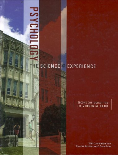 Imagen de archivo de Psychology: The Science of Experience, 3/e (2/e custom for Virginia Tech a la venta por BookHolders