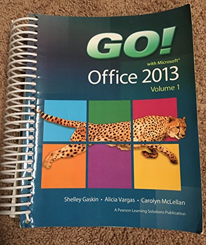 Imagen de archivo de Go! with Microsoft Office 2013 a la venta por Better World Books