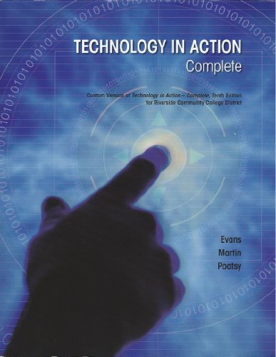 9781269459433: Technology in Action Complete Tenth Edition - Custom for Riverside Community College District