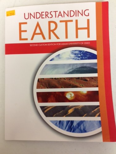 Beispielbild fr Understanding Earth, Miami University zum Verkauf von Better World Books