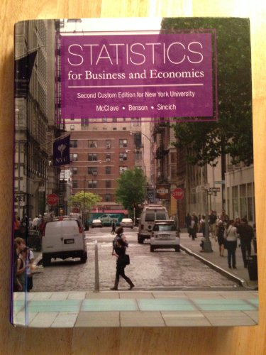 Beispielbild fr Statistics for Business and Economics (Second Custom Edition for New York University) zum Verkauf von ThriftBooks-Dallas