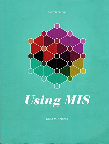 9781269591133: Using MIS, Custom Edition (Taken from Fifth Editio