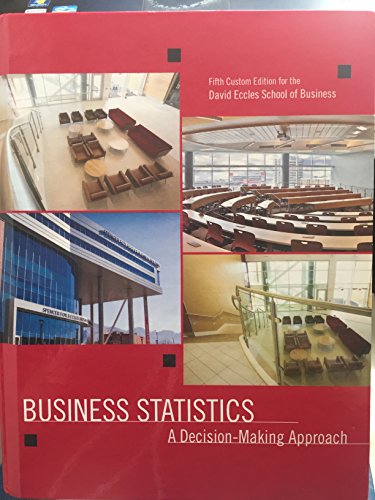 Imagen de archivo de Business Statistics A Decision-Making Approach a la venta por Jenson Books Inc