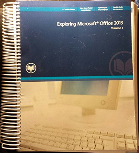 Stock image for Exploring Microsoft Office 2013 Volume 1 for sale by ThriftBooks-Atlanta