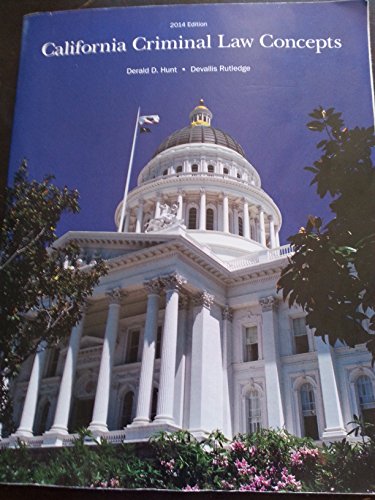 Beispielbild fr California Criminal Law Concepts 2014 Edition (14th Edition) zum Verkauf von GoldBooks