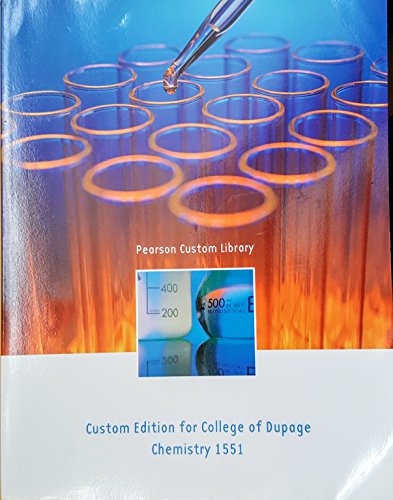 Stock image for Chemistry 1551 Custom edition for College of DuPage for sale by HPB-Red