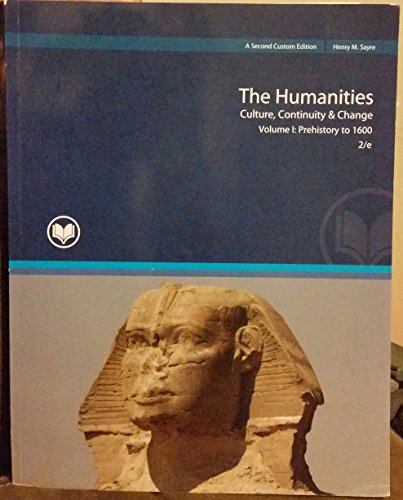 Stock image for The Humanities: Culture, Continuity & Change Volume 1: Prehistory to 1600 and Vo for sale by ThriftBooks-Atlanta