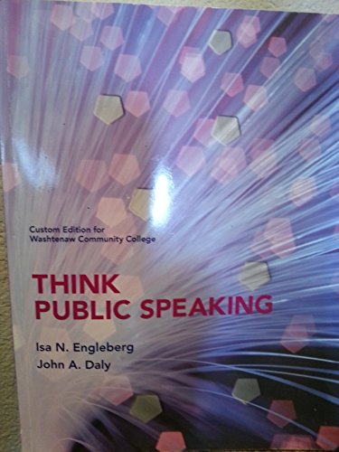 Imagen de archivo de Think Public Speaking - Custom Edition for Washtenaw Community College a la venta por Irish Booksellers