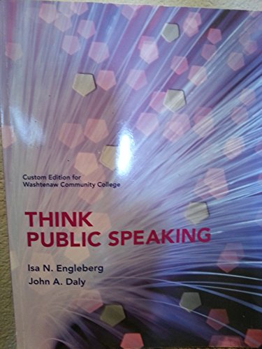 Stock image for Think Public Speaking - Custom Edition for Washtenaw Community College for sale by Better World Books