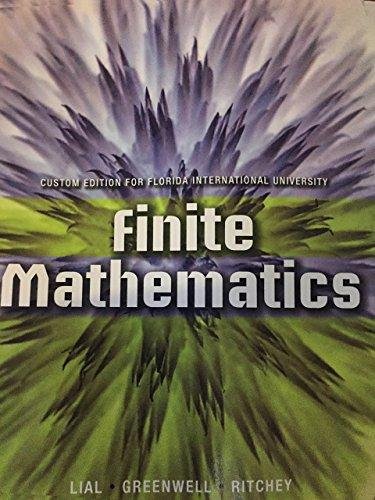 Beispielbild fr Finite Mathematics - Custom Edition For Florida International University ; 9781269751087 ; 1269751085 zum Verkauf von APlus Textbooks
