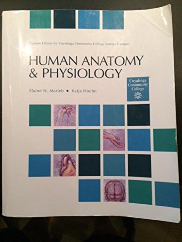 9781269754064: Human Anatomy & Physiology: Custom Edition for Cuyahoga Community College Eastern Campus