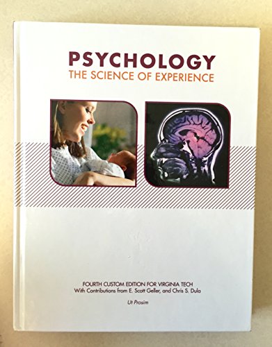 Imagen de archivo de Psychology The Science of Experience Fourth Custom Edition for Virginia Tech a la venta por Irish Booksellers