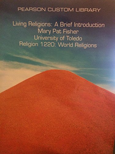 Imagen de archivo de Living Religions: A Brief Introduction, Religion 1220: World Religions, University of Toledo a la venta por HPB-Red