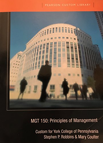 Stock image for MGT:150 Principles of Management York College of Pennsylvania for sale by ThriftBooks-Atlanta