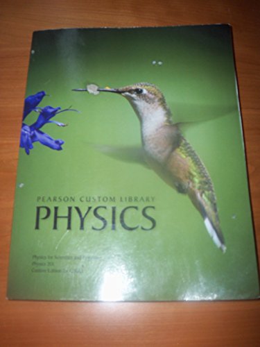 Stock image for Pearson Custom Library Physics Textbook for sale by Hawking Books